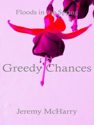 cover image of Greedy Chances